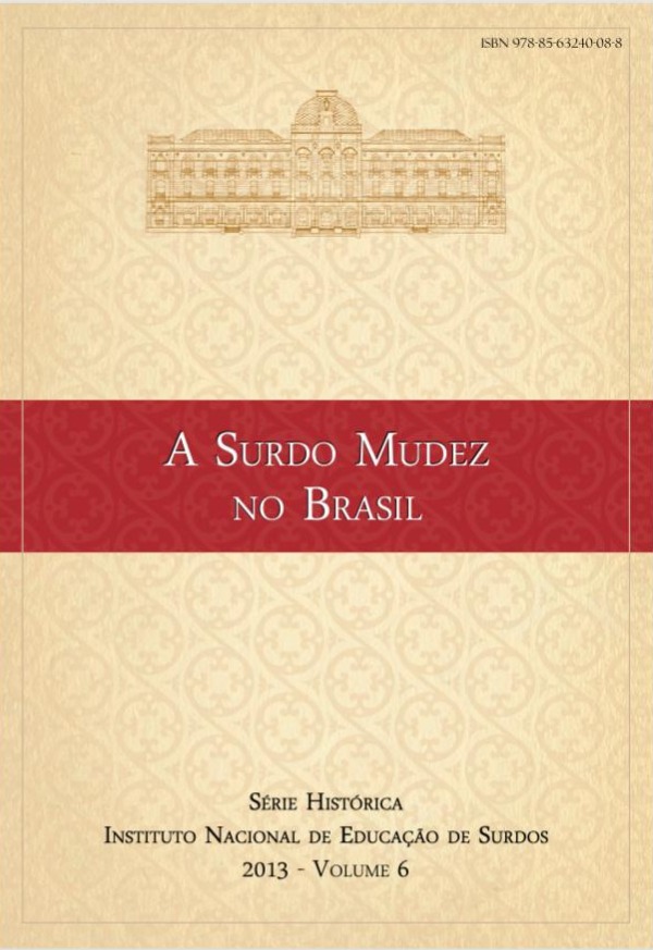 					Visualizar v. 6: 6 - A SURDO MUDEZ NO BRASIL
				